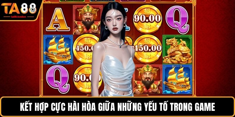 Kết hợp cực hài hòa giữa những yếu tố trong game